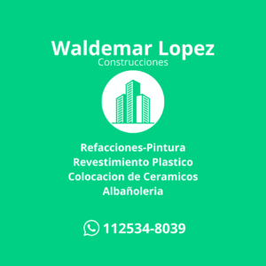 WALDEMAR LOPEZ CONSTRUCCIONES